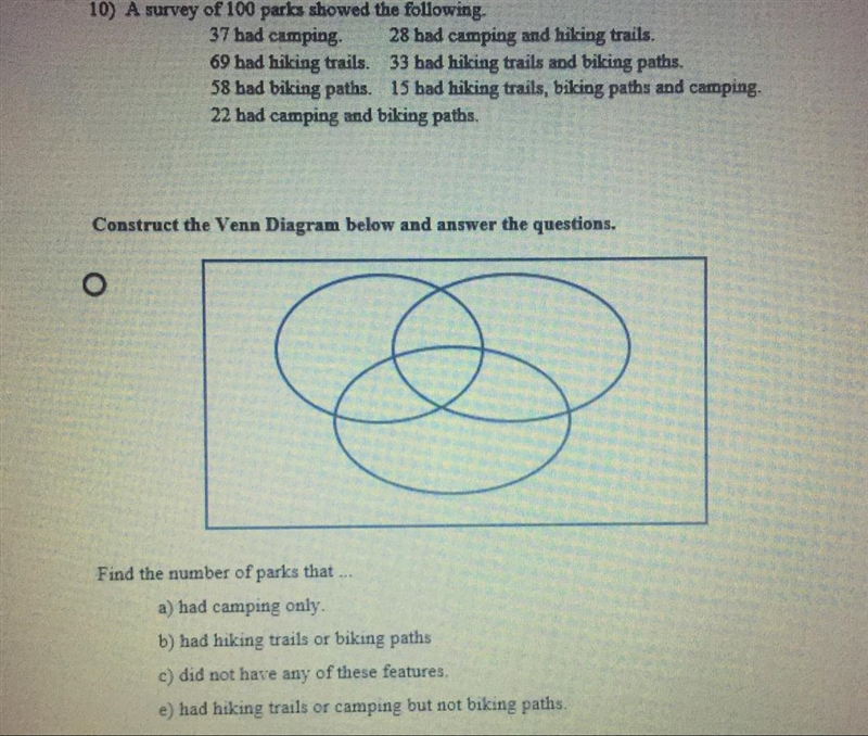 A survey of 100 parks showed the following. 37 had camping. 28 had camping and hiking-example-1