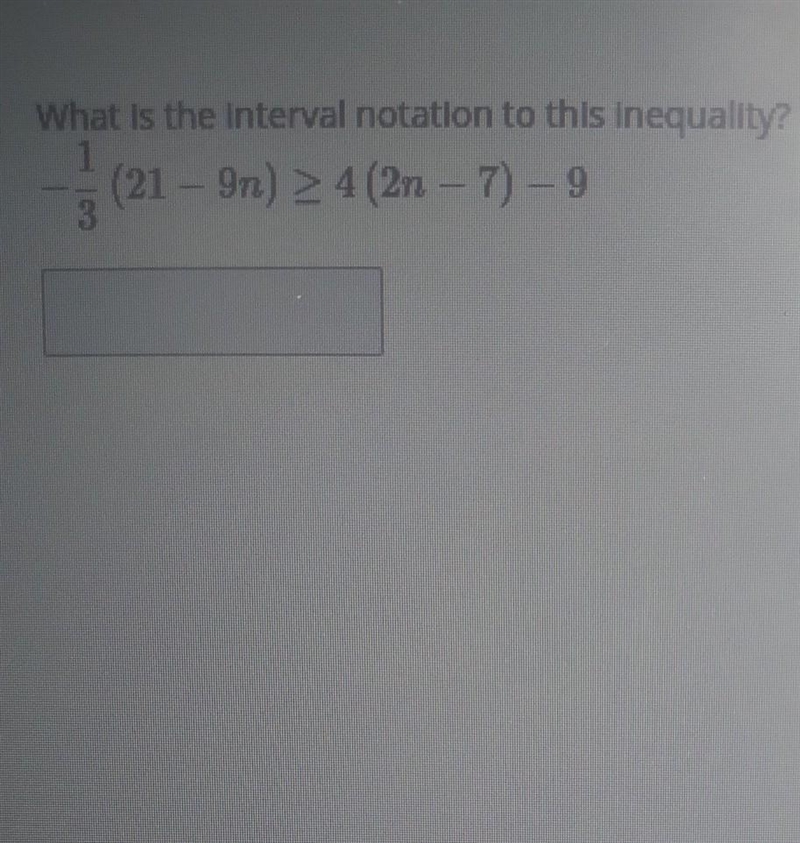 What is the interval notation to this inequality ​-example-1