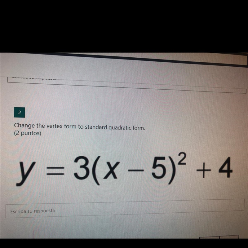 Change the vertex form to standard quadratic form-example-1