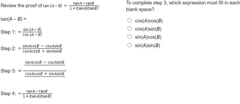 To complete step 3, which expression must fill in each blank space? A.) cos(A)cos-example-1