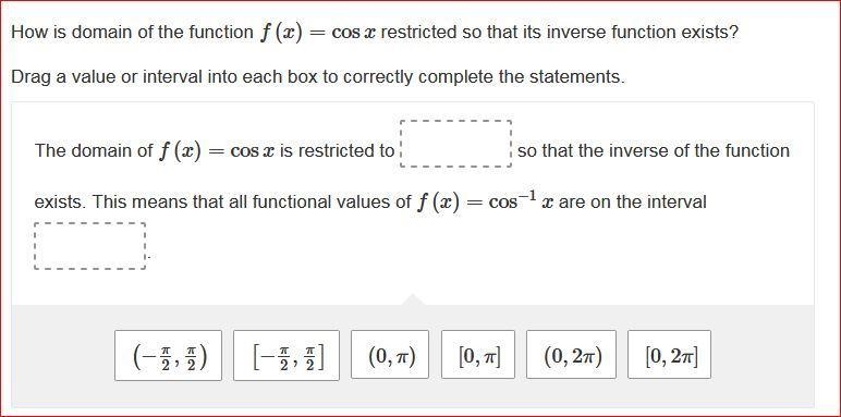 How is domain of the function f(x)=cosx restricted so that its inverse function exists-example-1