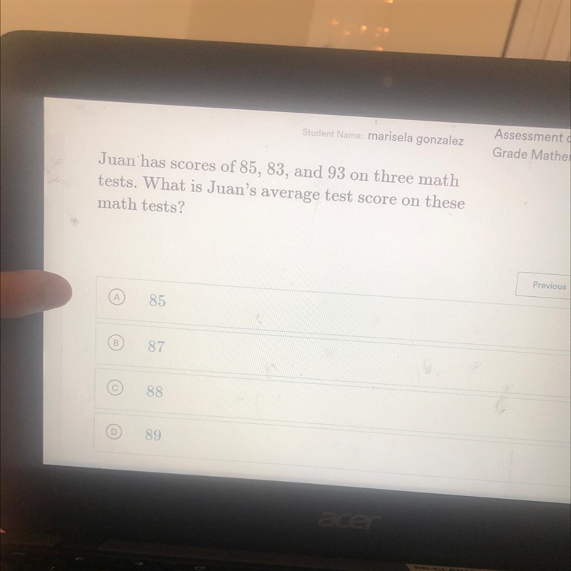 Question 20 of 40 Juan has scores of 85, 83, and 93 on three math tests. What is Juan-example-1