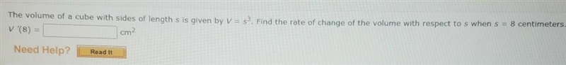 The volume of a cube with sides of length s is given by V = s^3. Find the rate of-example-1