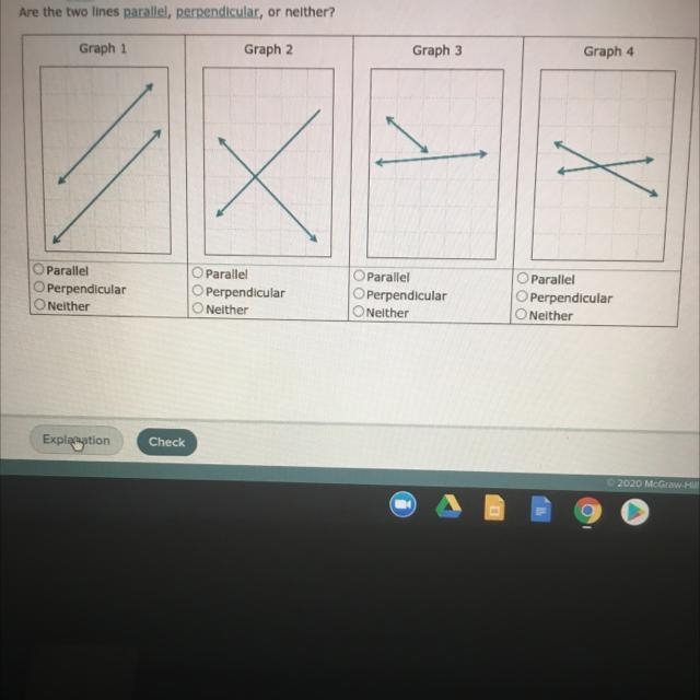 Are the two lines parallel, perpendicular, or neither? Graph 1 Graph 2 Graph 3 Graph-example-1