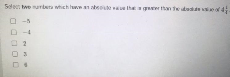 Select two numbers which have an absolute value that is greater then the absolute-example-1