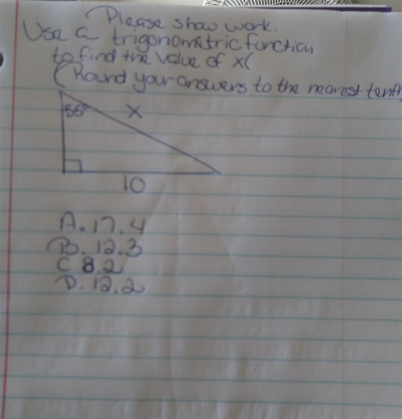 please show work. Use a trigonometric function to find the value of x. (Round your-example-1