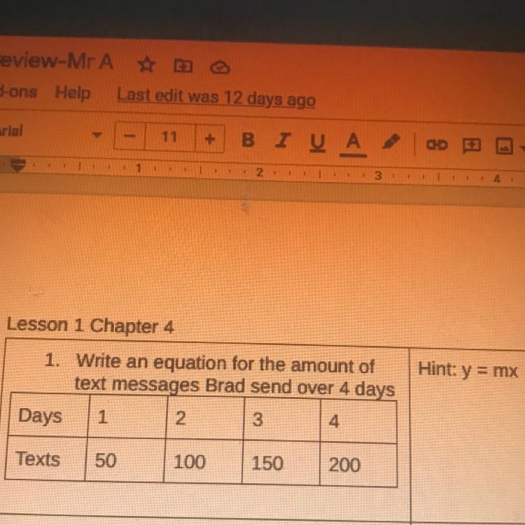 Write an equation for the amount of text messages Brad send over 4 days Days|1,2,3,4 Texts-example-1