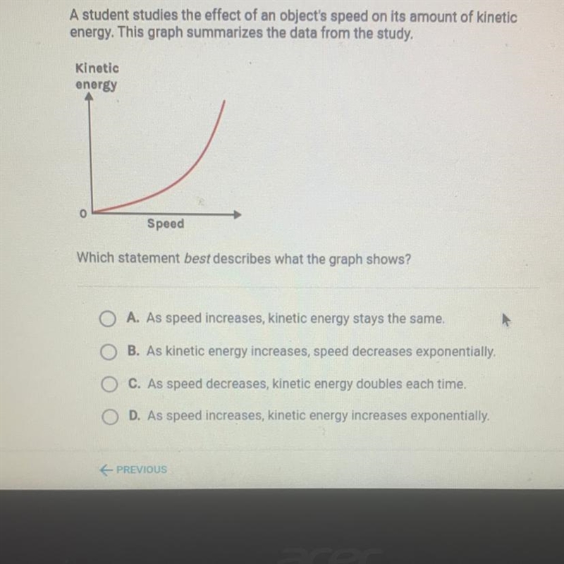 Which statement best describes what the graph shows? A. As speed increases, kinetic-example-1