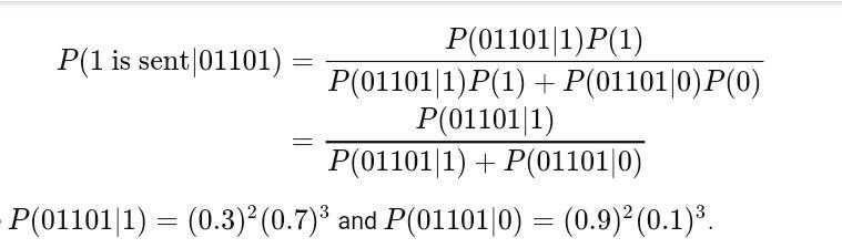 A system in a noisy environment transmits 11111 or 00000 when 1 or 0 are transmitted-example-1