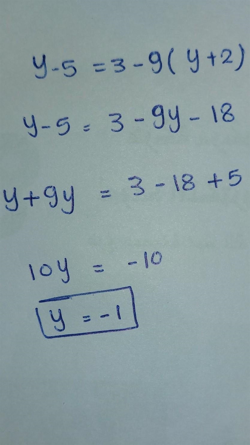 У – 5 = 3 – 9(у + 2) How do I do this?-example-1