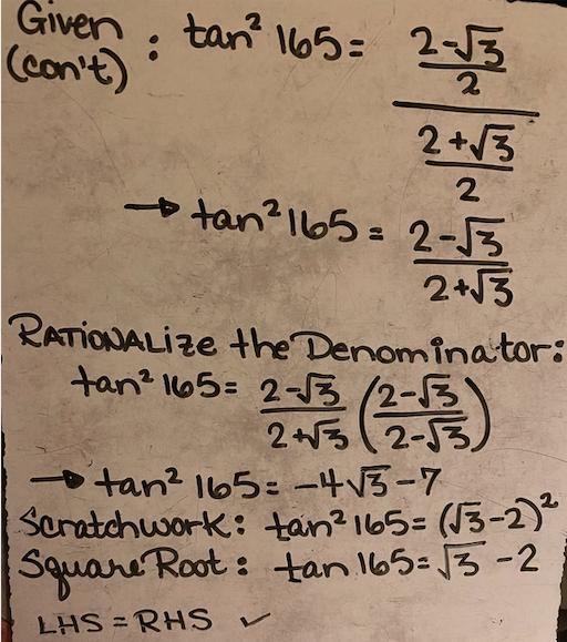 If \cos(330) = ( √(3) )/(2) Prove that: \tan(165) = √(3) - 2 Please solve this question-example-2