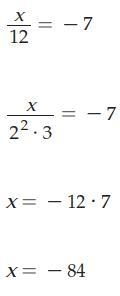 X/12=-7 what's the answer? show work-example-1