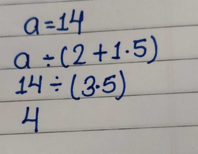 A ÷ (2 + 1.5) for a = 14.-example-1