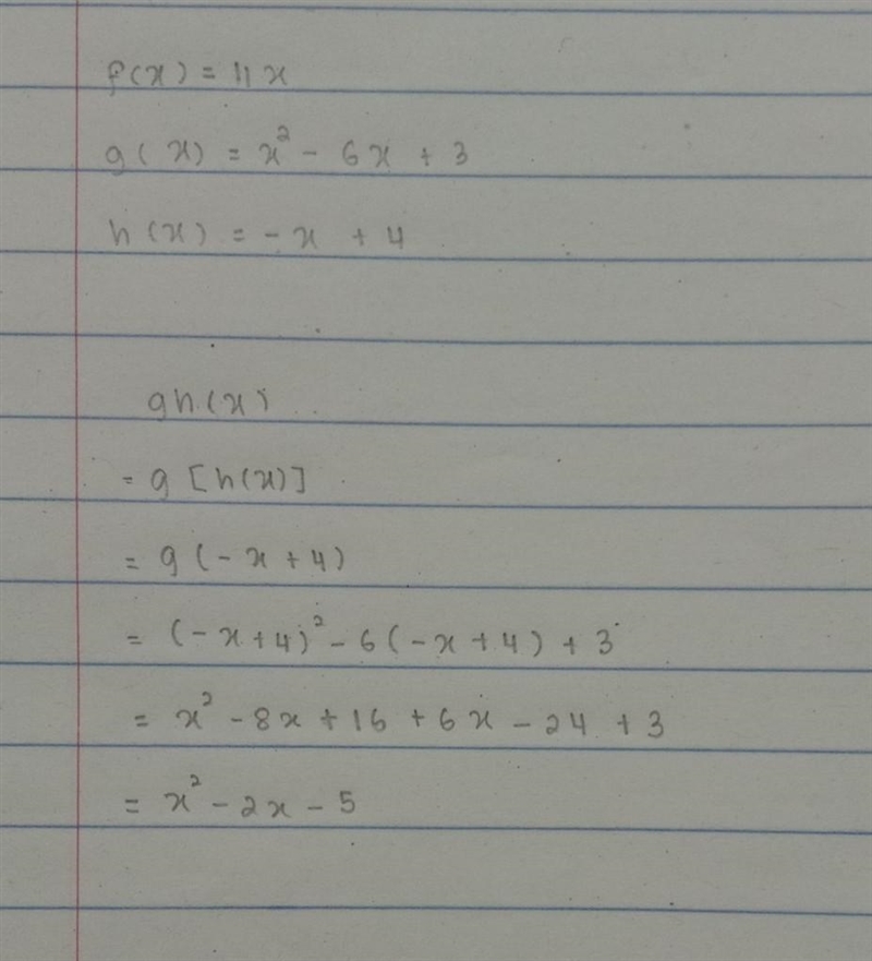 Given that f(x)= 11x, g(x)= x^2-6x+3, and h(x)= -x+4, find the function (g*h)(x) *= Multiplication-example-1