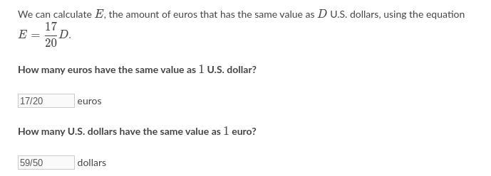 We can calculate E, the amount of euros that has the same value as D U.S. dollars-example-2