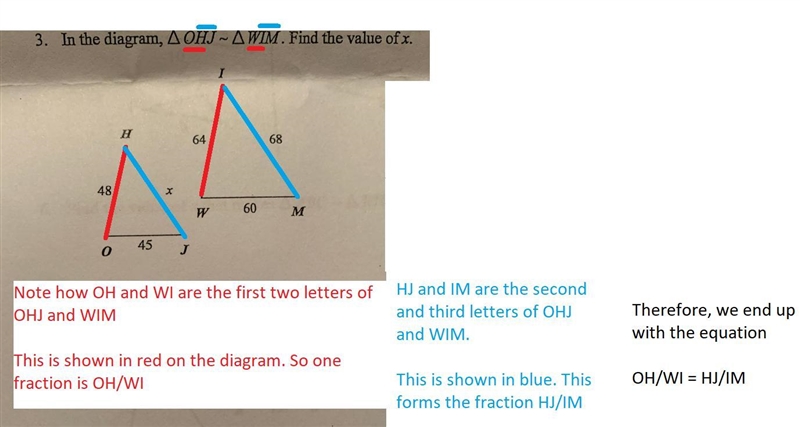 In the diagram , triangle OHJ ~ triangle WIM. Find the value of x?-example-1