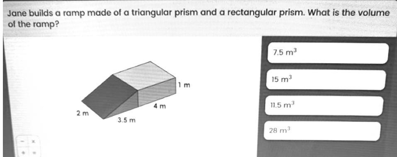 Jane builds a ramp made of a triangular prism and a rectangular prism. What is the-example-1