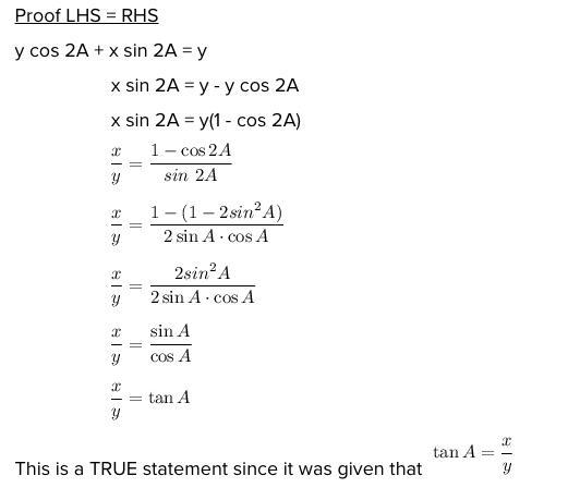 (a) If tan A=x/y prove that: y.cos2A +x.sin2A= y. Please help me..​-example-1