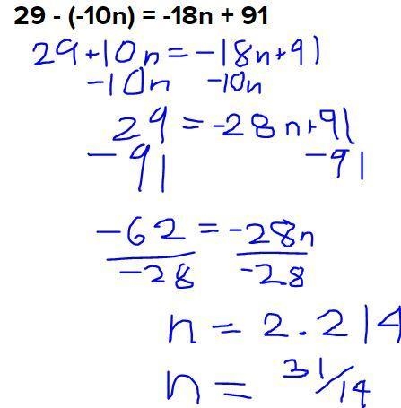 29 - (-10n) = -18n + 91-example-1