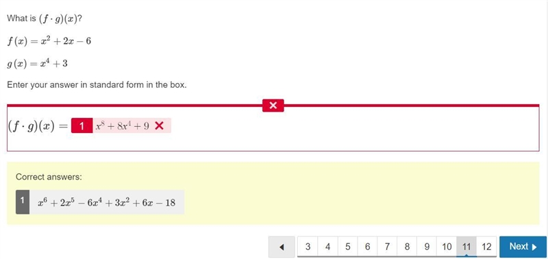 What is (f⋅g)(x)? f(x)=x^2+2x−6 g(x)=x^4+3 Enter your answer in the box.-example-1