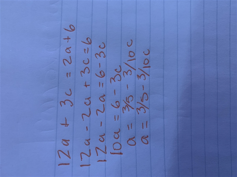 How do I solve 12a+3c=2a+6, for a-example-1