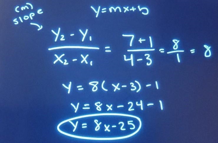 Complete the equation of the line through (3,-1) and (4,7)-example-1