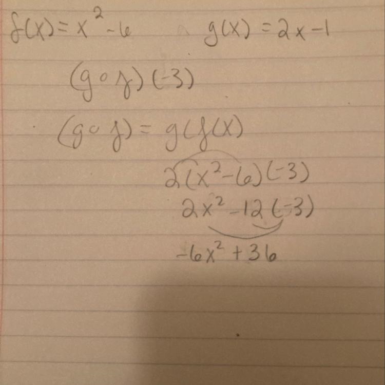 If f(x) = x^2- 6 and g(x) = 2x – 1, determine the value of (gºf)(-3).-example-1