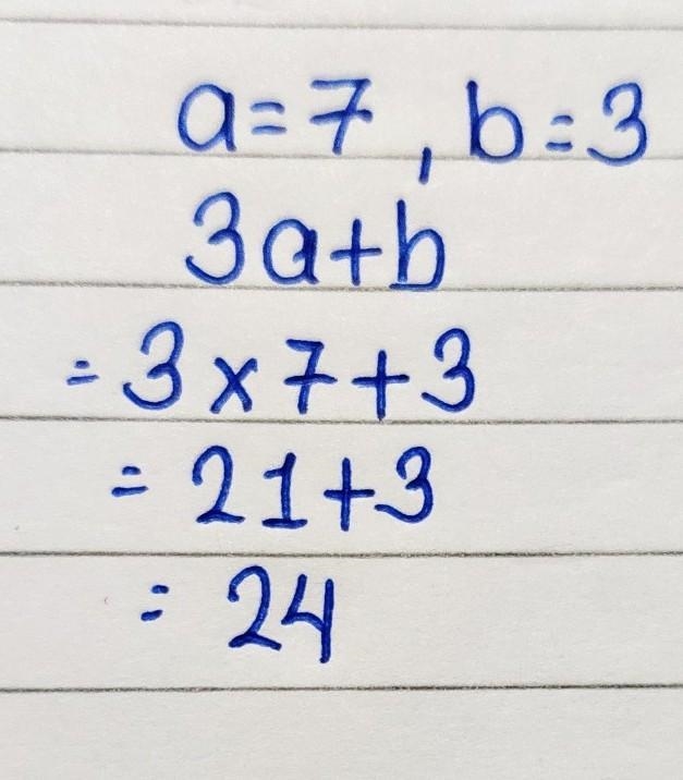 If a=7 and =3, evaluate the following expression: 3a+b-example-1