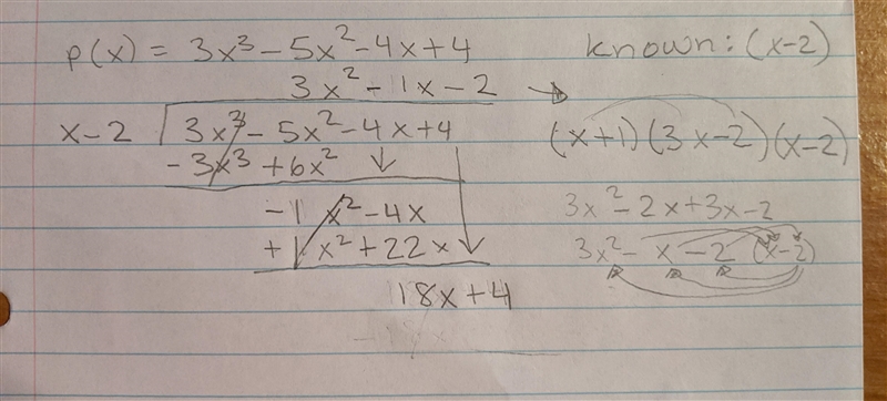 The polynomial p(x)=3x^3-5x^2-4x+4 has a known factor of (x-2)-example-1