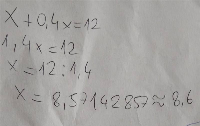 What is the value of x in x = 12 - 0.4x-example-1