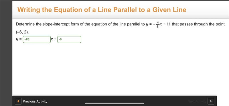 Determine the slope-intercept form of the equation of the line parallel to y = x + 11 that-example-1