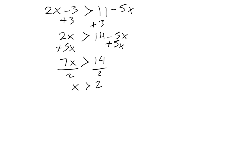 What value of x is in the solution set of 2x – 3 > 11 – 5x? Please help me!!! Fricking-example-1