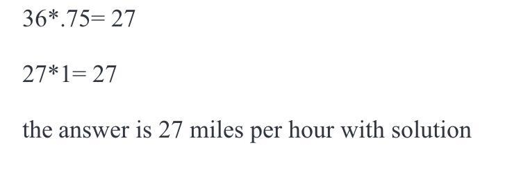 8. Eva drove to work at an average speed of 36 mph. On the way home, she hit traffic-example-1