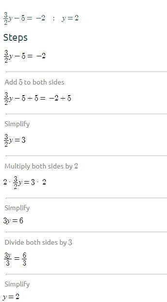 Solve the equation. 3/2y - 5 = -2-example-1