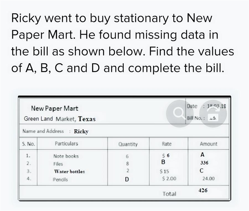 Ricky went to buy stationary to New Paper Mart. He found missing data in the bill-example-1