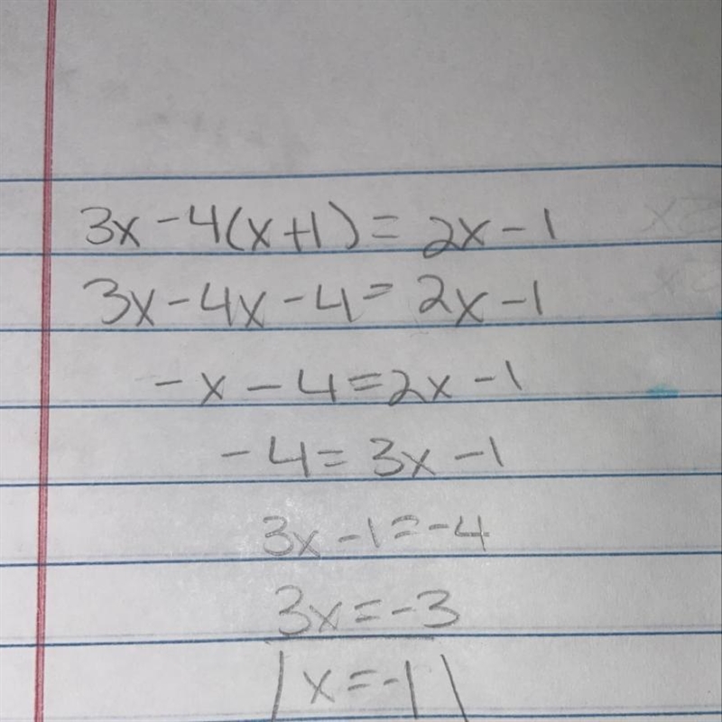 3x-4(x + 1) = 2x-1 I had already done it but I don't know if it is correct, can you-example-1