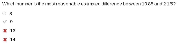 Which number is the most reasonable estimated difference between 10.85 and 2 1/5? 08 O-example-1