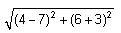 Which expression gives the distance between the points (4,6) and (7,-3)?-example-1