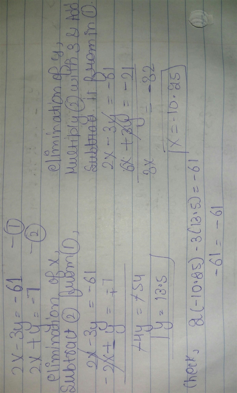 Solve using elimination Show work 2x-3y=-61 2x+y=-7-example-1