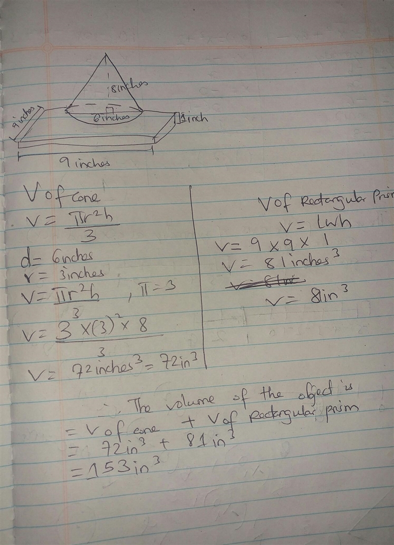 Find the volume of this object. Use 3 for pi. (CAN ANYONE HeLP:))-example-1