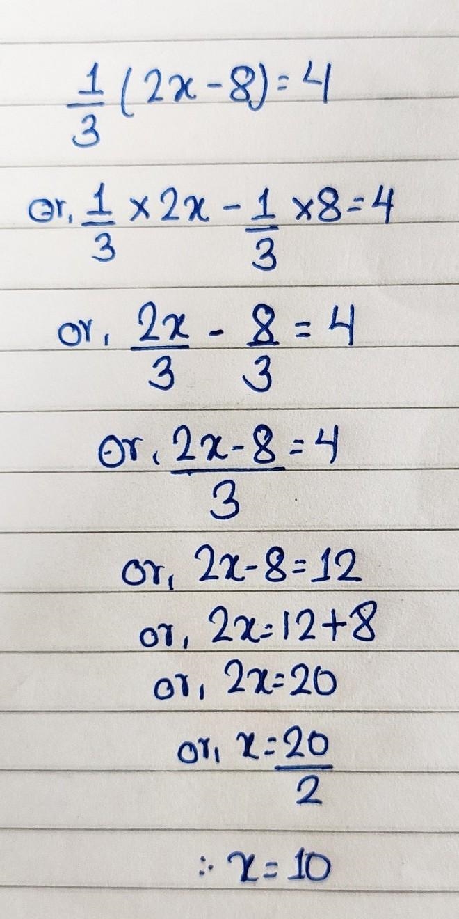 1/3(2x-8)=4 algebraic properties-example-1