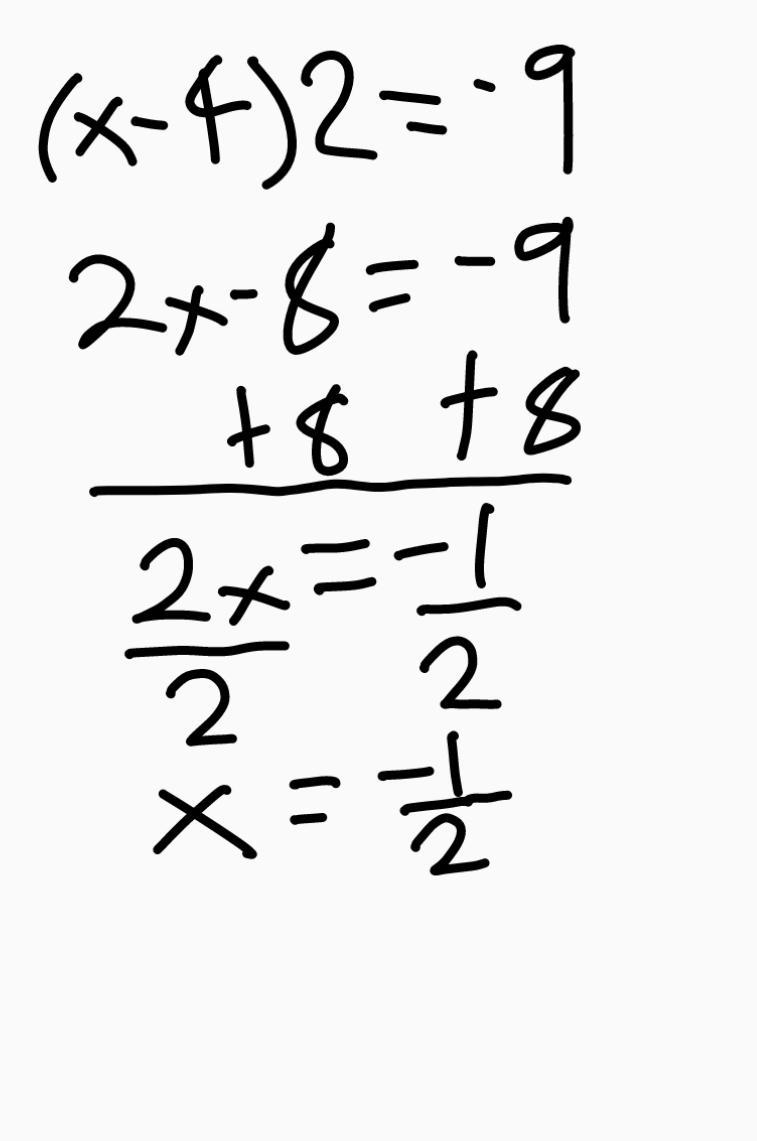 (x – 4)2 = -9 has no real solution-example-1