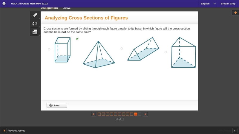 Cross sections are formed by slicing through figure parallel to its base. in which-example-1