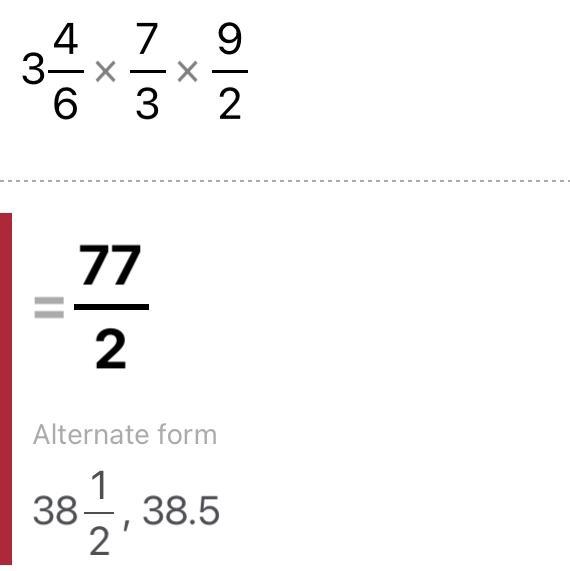 I need help quick what does this equal 3 4⁄6 × 7⁄3 × 9⁄2=-example-1