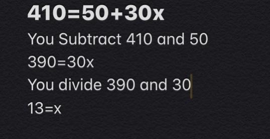 Given f(x) = 50 + 30x, find x when f(x) = 410 please answer asap!!! by nov 19 12:45pm-example-1