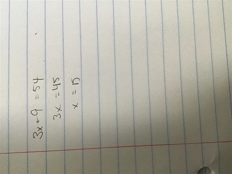 4. Solve the following equations for the variable. 3x + 9 = 54-example-1