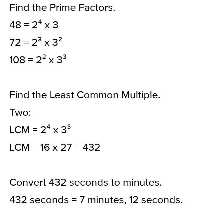 Traffic lights at three different road crossing change after 48 seconds, 72 seconds-example-1