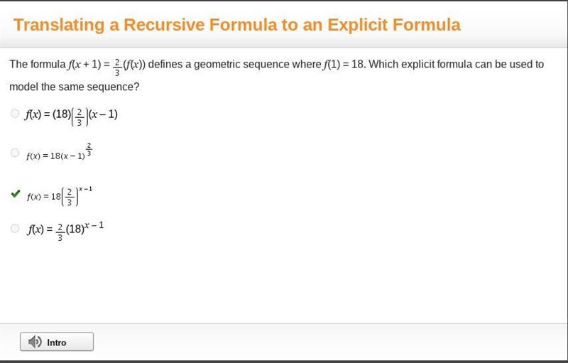 The formula f(x + 1) = Two-thirds(f(x)) defines a geometric sequence where f(1) = 18. Which-example-1