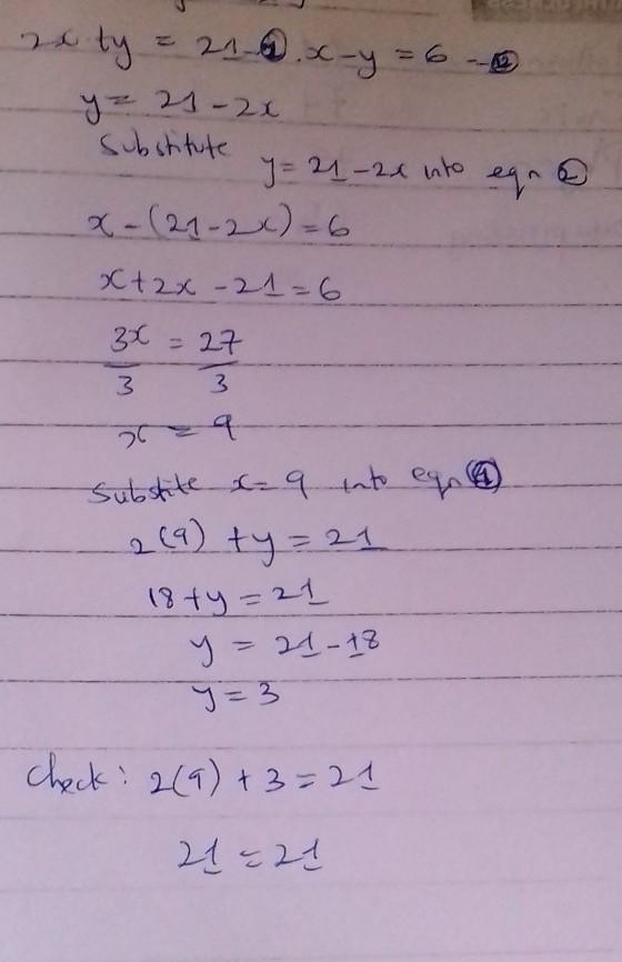 Simultaneous equations 2x + y = 21 x - y = 6-example-1