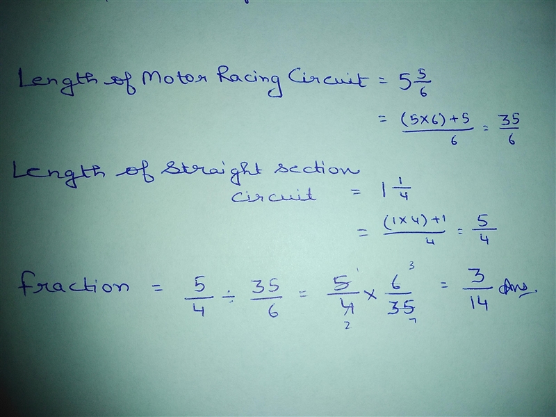 A motor racing circuit has length 5 5/6 miles.A straight section of the circuit has-example-1